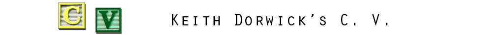 Keith Dorwick's C. V.